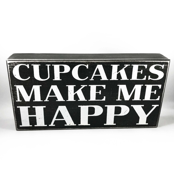 Designs by Kathy Other - Cupcakes Make Me Happy Wooden Decor Sign